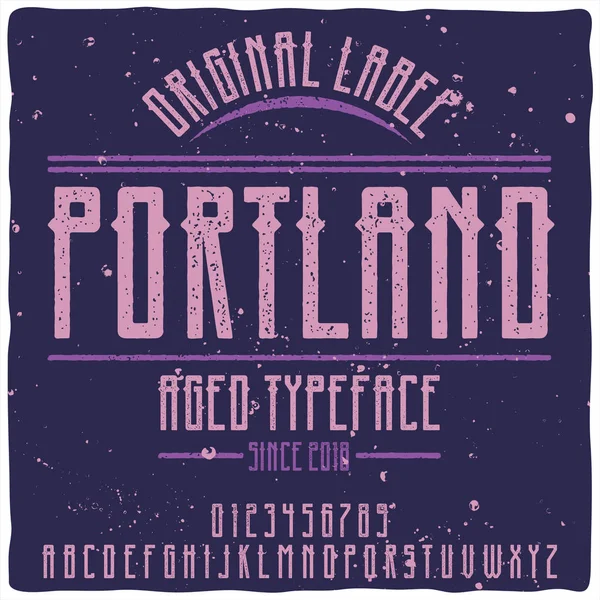 Eredeti címke betűtípusa "Portland". — Stock Vector
