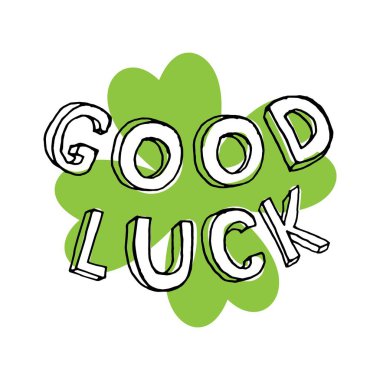 İyi şanslar. Dört yapraklı yoncanın üzerindeki yazı..