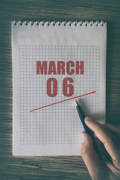 March 6Th Day Month Close Human Hand Pen Notepad Red — Stock Photo, Image