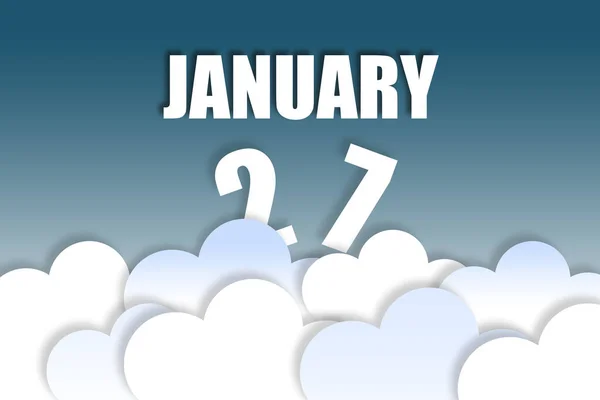 1月27日月27日 月的名称和日期在美丽的蓝天背景上飘扬着蓬松的云彩 冬季月 年月日概念 — 图库照片