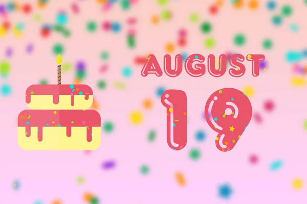 8月19日 月の19日 誕生日と誕生日ケーキの日と誕生日の挨拶カード 夏の月 今年のコンセプトの日 — ストック写真
