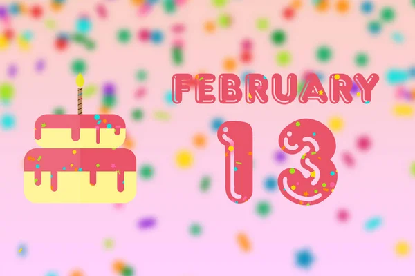 2月13日第13天 生日贺卡 生日和生日蛋糕 冬季月 年月日概念 — 图库照片