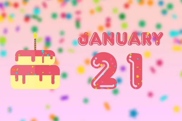 1月21日第20天 生日贺卡 生日和生日蛋糕 冬季月 年月日概念 — 图库照片