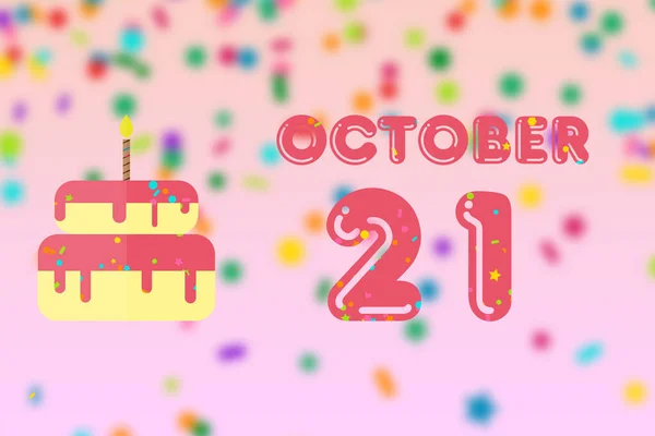 10月21日第20天 生日贺卡 生日和生日蛋糕 年月日概念 — 图库照片
