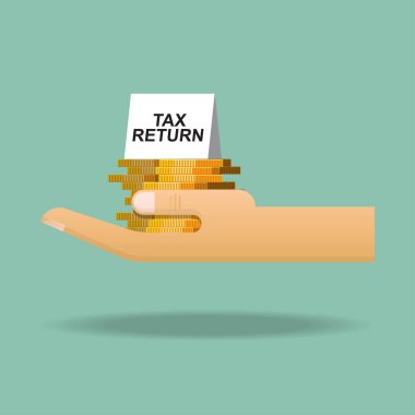 Tax return concept,coin and tax return sign on hand. clipart