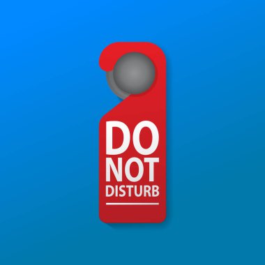 Rahatsız etmeyin. Kapıda asılı.