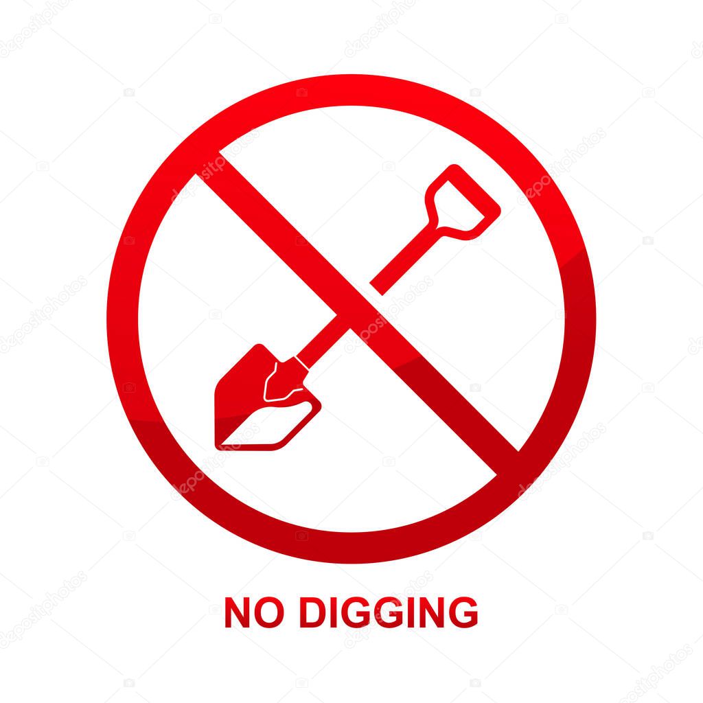 No digging sign isolated on white background vector illustration.