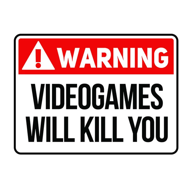 Ostrzeżenie videogames zabije znak ostrzegawczy — Wektor stockowy