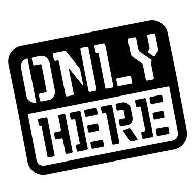 Sadece burada kalıp damgası