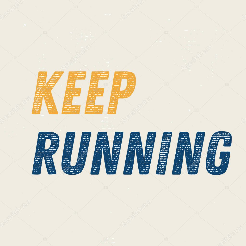 Keep Running motivation quote
