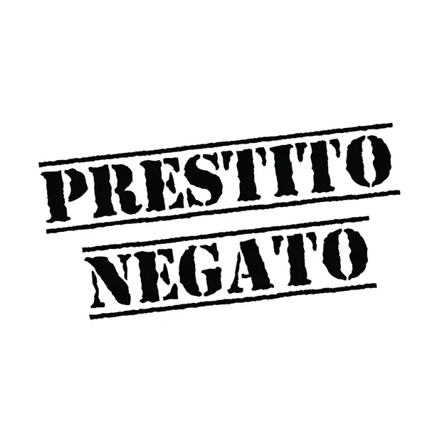 Pożyczki, odmowa pieczęć w języku włoskim — Wektor stockowy