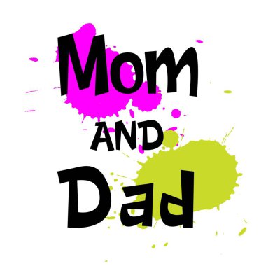 Annem ve babam sloganı çocuklar için