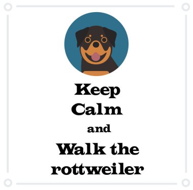 Sakin ol ve rottweiler 'ı yürüt.