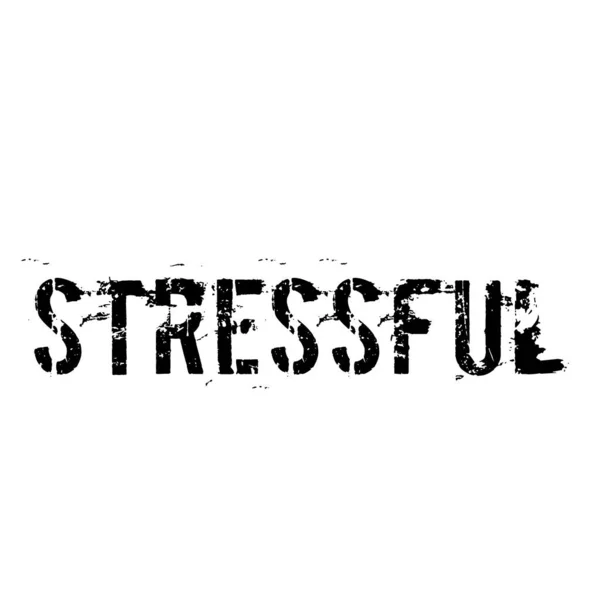 Stressful Sign White Background Sticker Stamp — Stock Vector