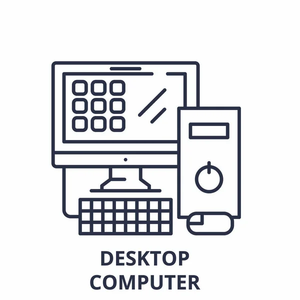 Conceito de ícone de linha de computador desktop. Computador de mesa vetor ilustração linear, símbolo, sinal —  Vetores de Stock