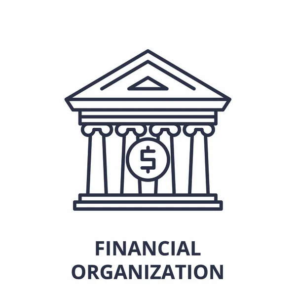 Concepto de icono de línea de organización financiera. Organización financiera vector ilustración lineal, símbolo, signo — Archivo Imágenes Vectoriales