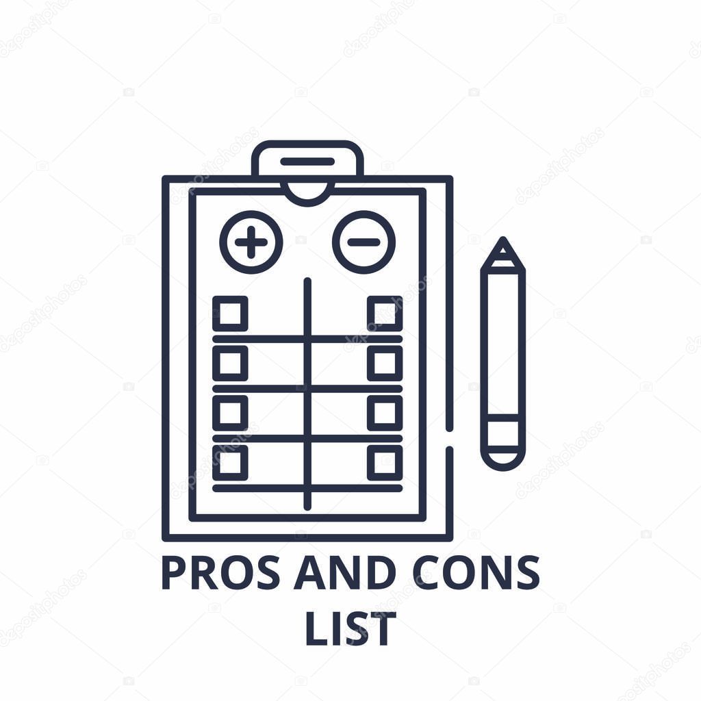 Pros and cons list line icon concept. Pros and cons list vector linear illustration, symbol, sign