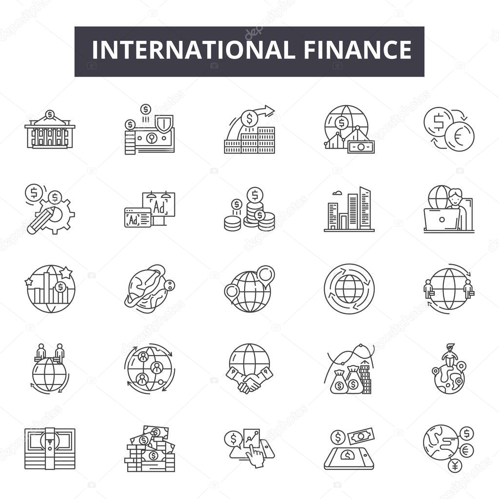 International finance line icons for web and mobile design. Editable stroke signs. International finance  outline concept illustrations
