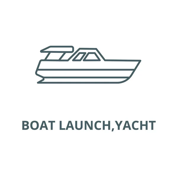 Lancement de bateau, icône de la ligne de yacht, vecteur. Lancement de bateau, panneau de contour de yacht, symbole de concept, illustration plate — Image vectorielle