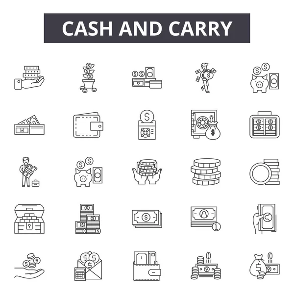 Cash und Carry Line Symbole, Zeichen gesetzt, Vektor. Cash and Carry Rahmenkonzept, Illustration: Cash, Carry, Geschäft, Verkauf, Einzelhandel, Geld — Stockvektor