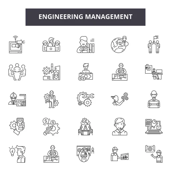 Icone della linea di gestione ingegneristica, segnaletica, vettore. Concetto di schema di gestione ingegneristica, illustrazione: business, engineering, management, work, manager, engineer, project — Vettoriale Stock