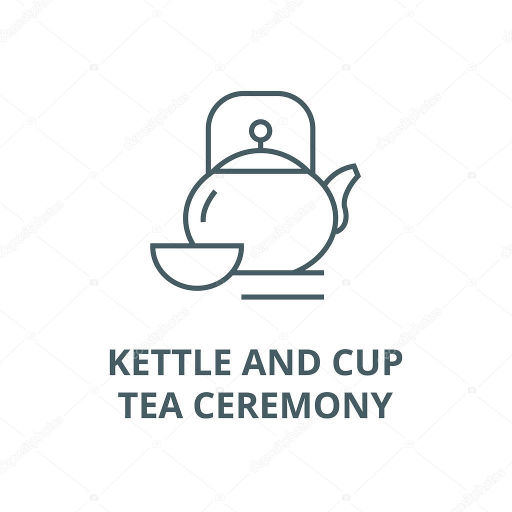 Kettle and cup,tea ceremony vector line icon, linear concept, outline sign, symbol
