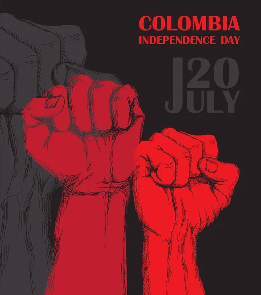 Colombias 독립 날입니다. 7 월 20 일입니다. 라틴 아메리카에서 해방의 국가 애국적인 휴일. 사람, 릴리스에 대 한 싸움의 상징의 쥔된 주먹으로 손 화를 그리기입니다. 와 배경 — 스톡 벡터