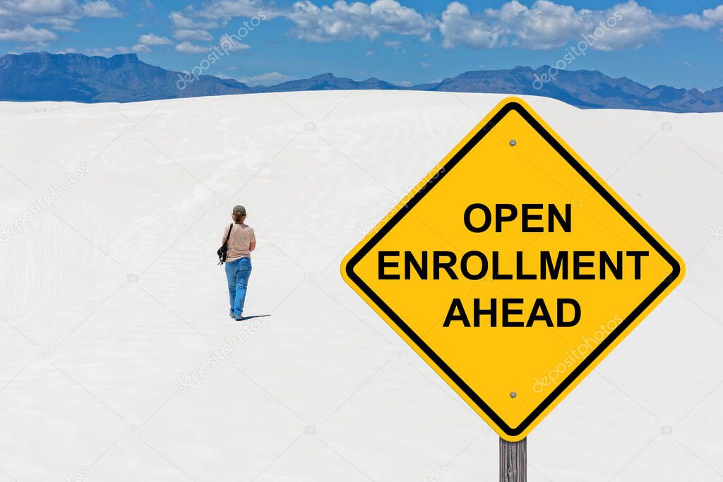 Open Enrollment Ahead Caution Sign - White Sands Background