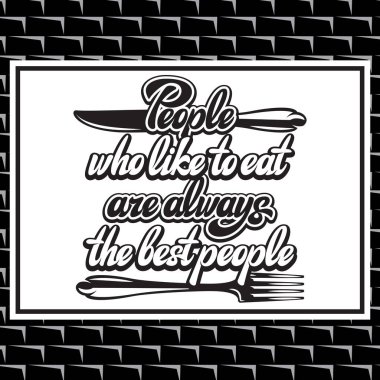 Mutfak tipografi retro poster yemeyi seven insanlar. Gıda ile ilgili modern yazı alıntı. Pişirme duvar sanat baskı