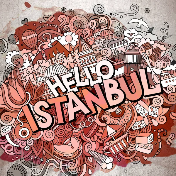 Cartoon cute doodles hand getrokken Hello Istanbul inscriptie — Stockvector
