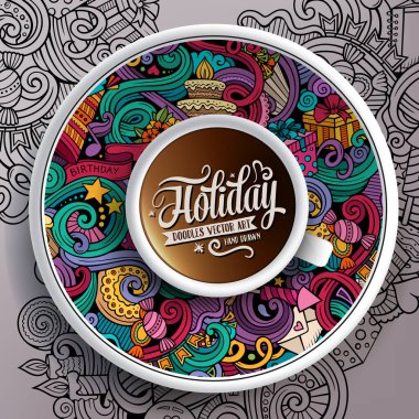 Vector illustration with a Cup of coffee and hand drawn holidays doodles on a saucer and background clipart