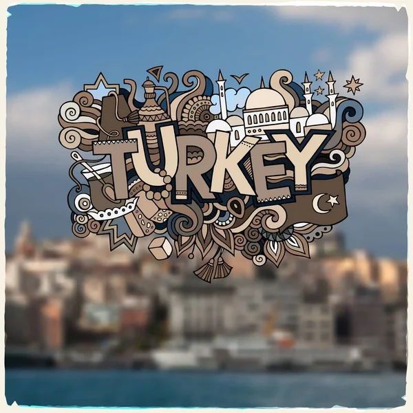 Turkey Hand Lettering Doodles Elements Background Vector Blurried Illustration — Stock Vector