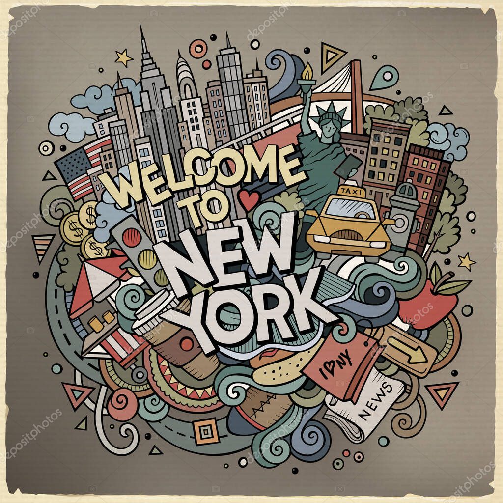 Cartoon cute doodles hand drawn Welcome to New York inscription. Colorful illustration with american theme items. Line art detailed, with lots of objects background. Funny vector artwork