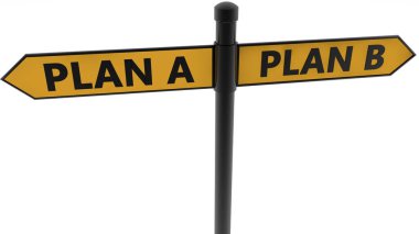 A Planı ve B Planı konseptine sahip tabela