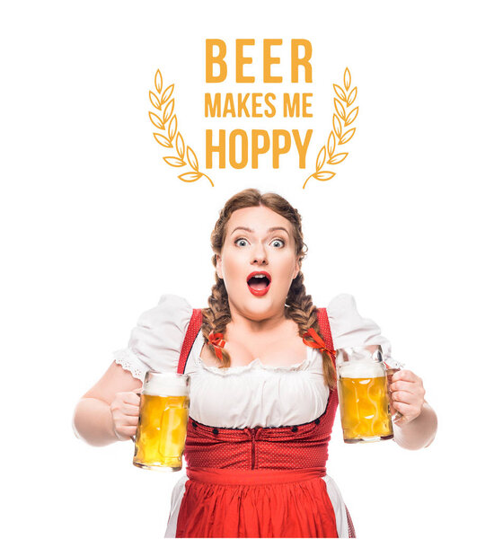 shocked oktoberfest waitress in traditional bavarian dress with mugs of light beer isolated on white background with "beer makes me hoppy" lettering