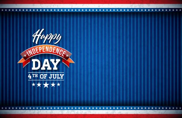 Lycklig självständighetsdagen av Usa vektor illustrationen. Fjärde juli Design med flagga och typografi element på blåttbakgrund för Banner, gratulationskort, inbjudan eller Holiday affisch. — Stock vektor