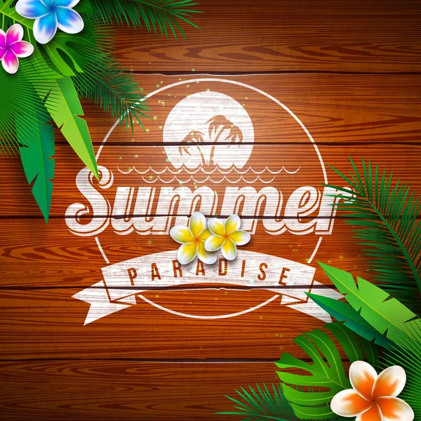 Summer Paradise Holiday Design con flores y plantas tropicales sobre fondo de madera vintage. Ilustración vectorial con carta tipográfica, hojas de palma exóticas y Phylodendron para pancarta, volante, invitación — Archivo Imágenes Vectoriales