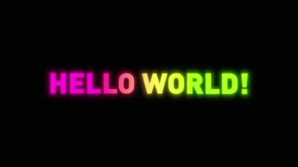 Hello World Message Glow Effect Анімація Різнокольорового Вітального Повідомлення Ефектом — стокове відео