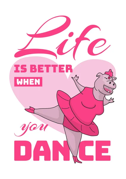 Schattig dansen Hippo met tekst leven is beter als je dansen. Vector cartoon stijl illustratie voor Kids t shirt Design — Stockvector