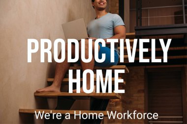 cropped view of mixed race man using laptop on stairs near productively home, were a home workforce lettering  clipart