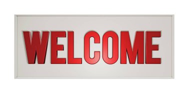 Beyaz arka plan üzerinde 3d illüstrasyon izole işareti hoş geldiniz