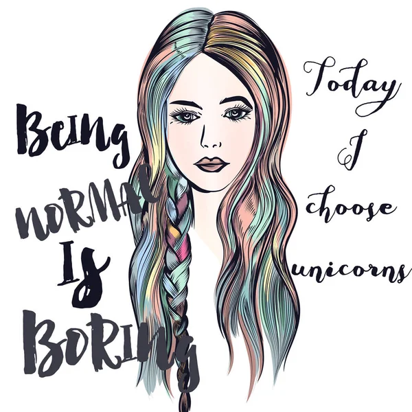Fashion illustration with beautiful colorful haired girl. Being normal is boring