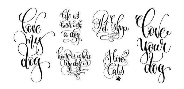 Sada ruční písmo pozitivní citace o psy a kočky — Stockový vektor