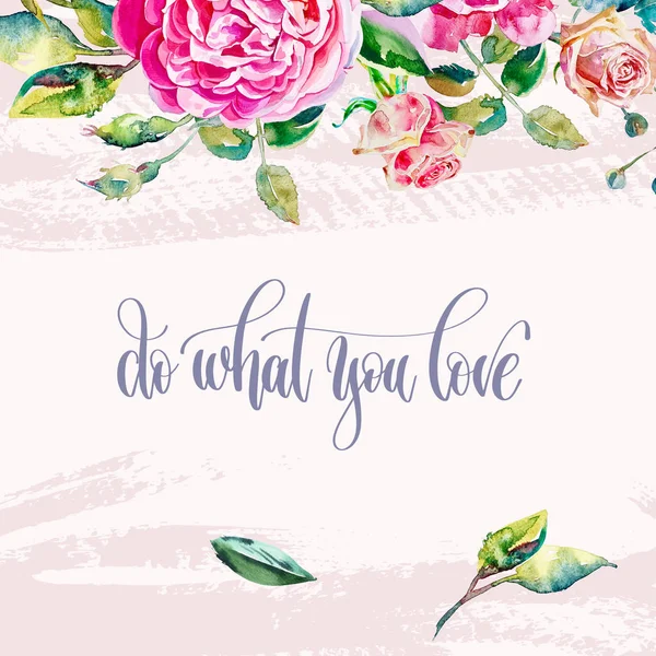 do what you love - hand lettering text on brush stroke grunge ba