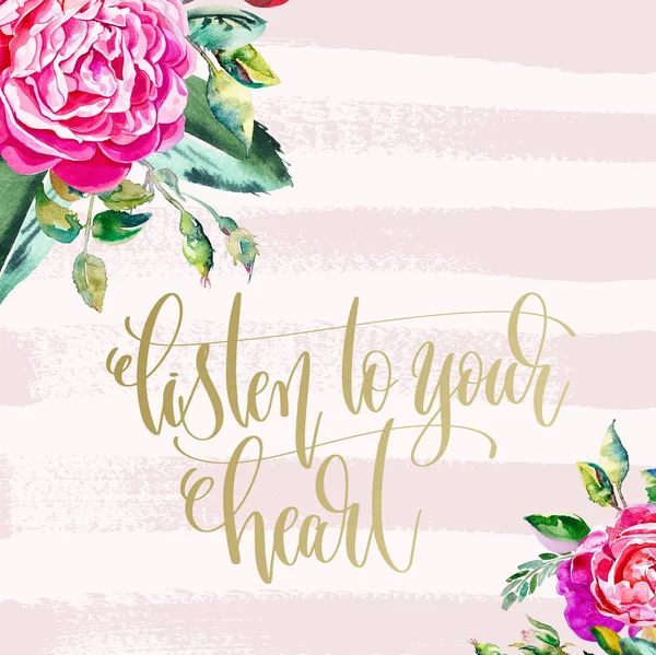 listen to your heart - hand lettering text on brush stroke grung