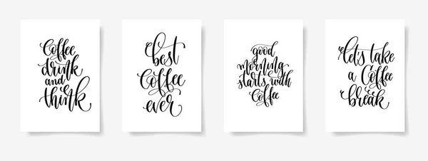 Set of four hand lettering poster about drink coffee — Stock Vector