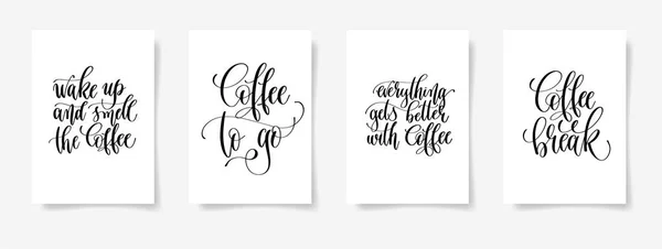 Conjunto de quatro mão lettering cartaz sobre beber café — Vetor de Stock