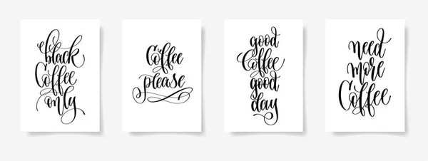 Uppsättning av fyra hand bokstäver affisch om dricka kaffe — Stock vektor
