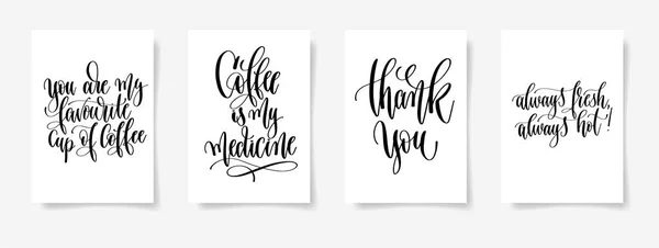 Conjunto de quatro mão lettering cartaz sobre beber café — Vetor de Stock