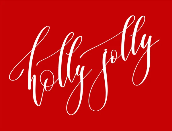 Holly joyeux - lettrage à la main texte d'inscription pour les vacances d'hiver — Image vectorielle